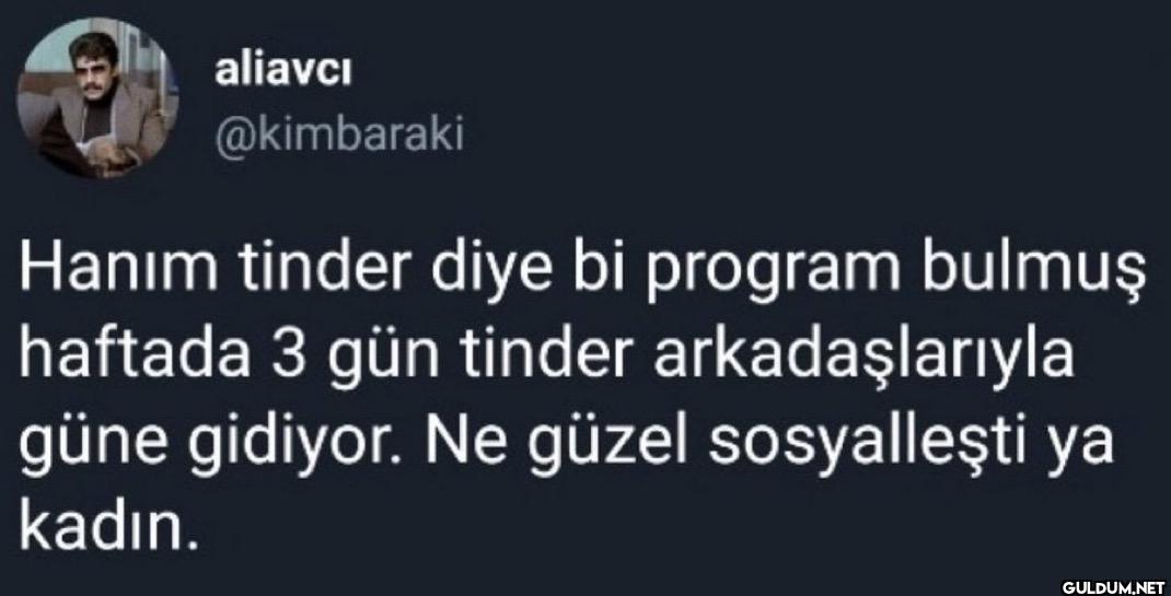 Hanım tinder diye bi...