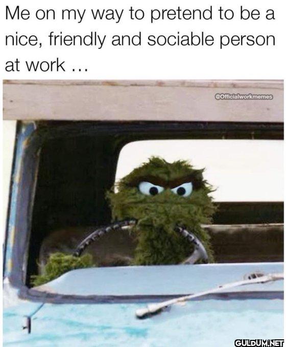 😭😭    Me on my way to...
