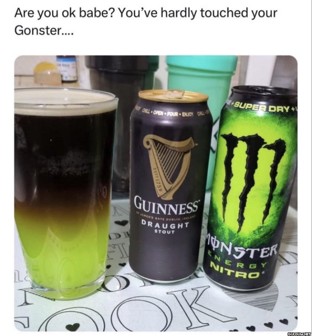 Gonster    Are you ok...