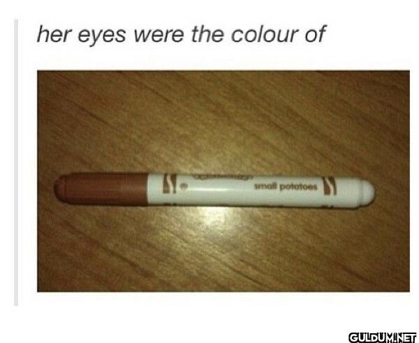 her eyes were the colour...
