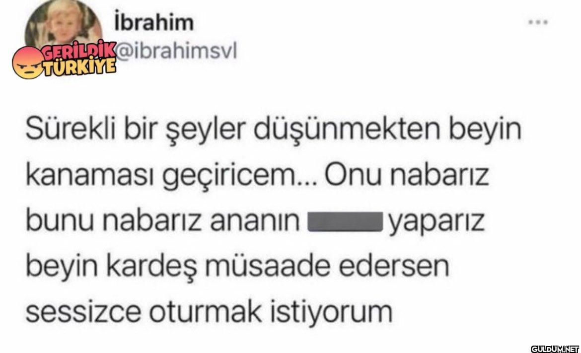 TÜRKIYE Sürekli bir şeyler...