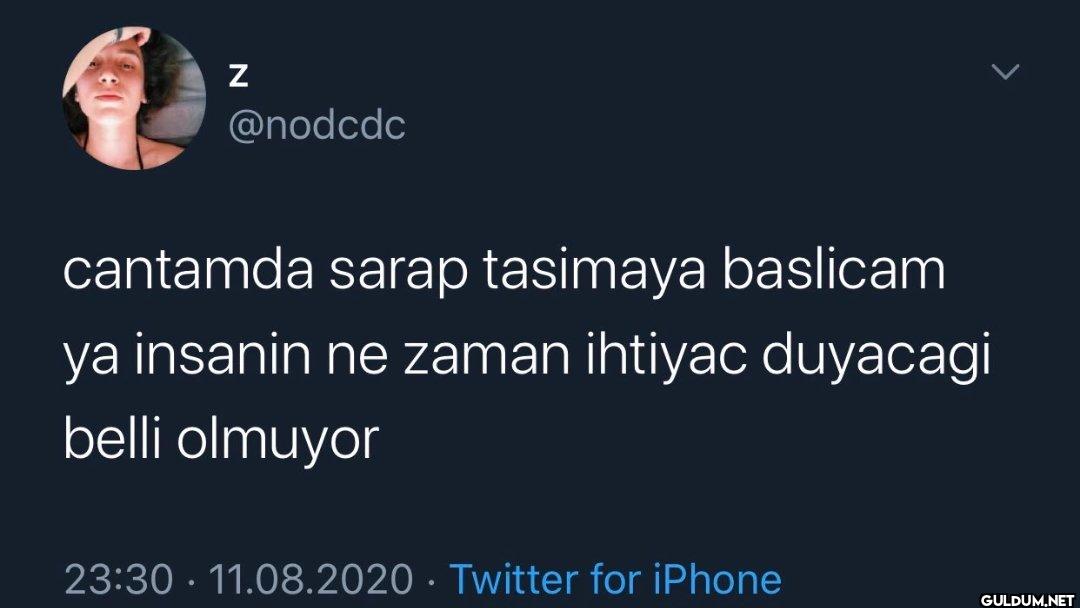 cantamda sarap tasimaya...