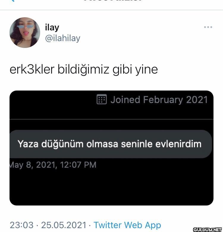 erk3kler bildiğimiz gibi...