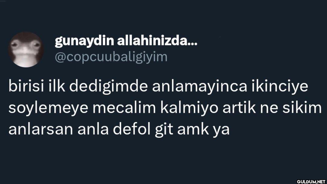 birisi ilk dedigimde...