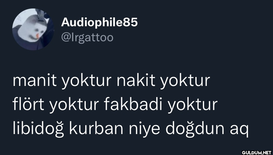 manit yoktur nakit yoktur...