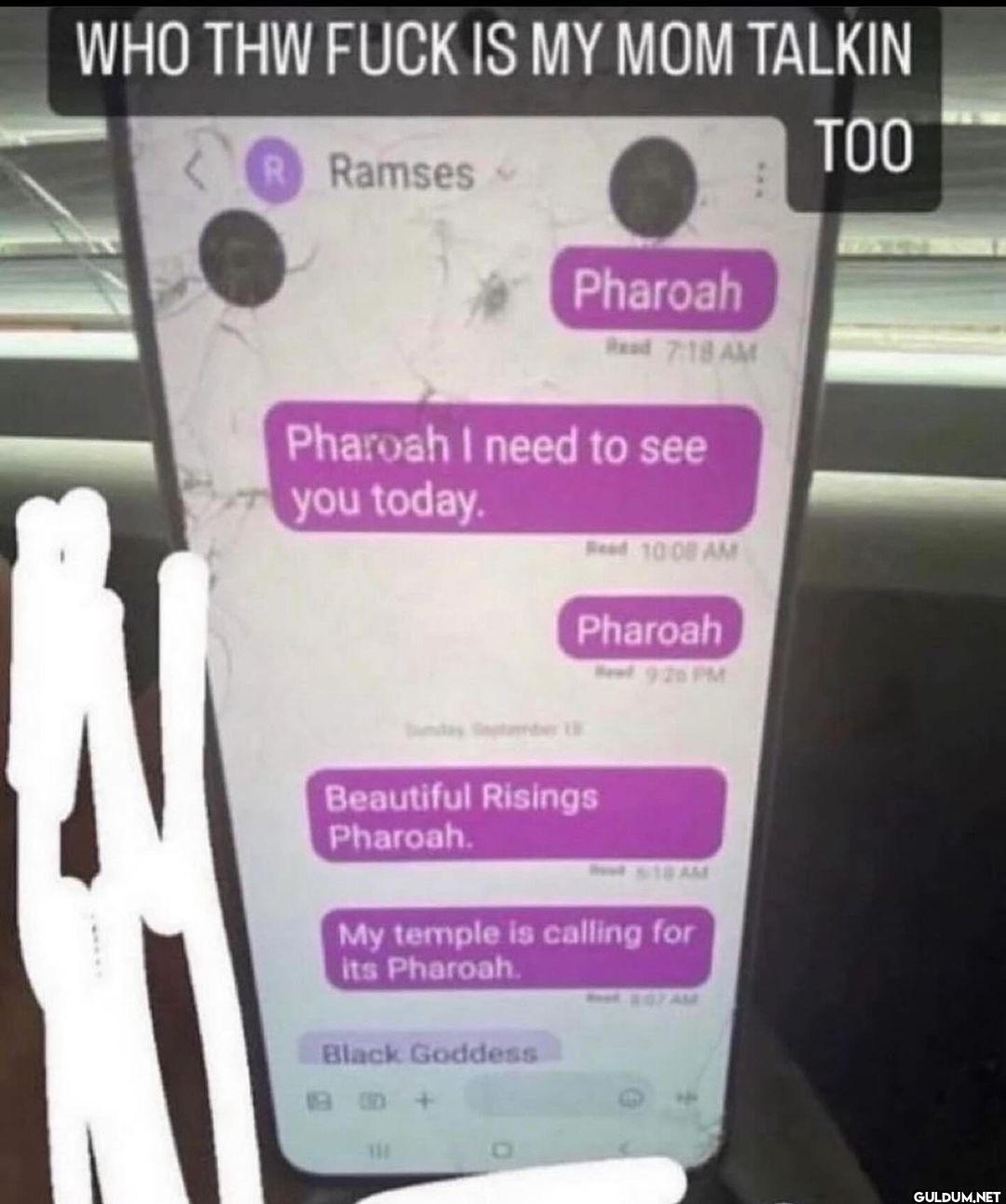 WHO THW FUCK IS MY MOM...