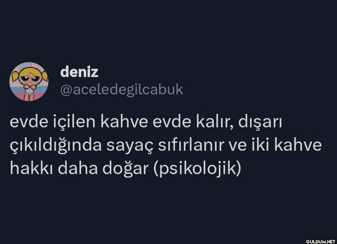 evde içilen kahve evde...
