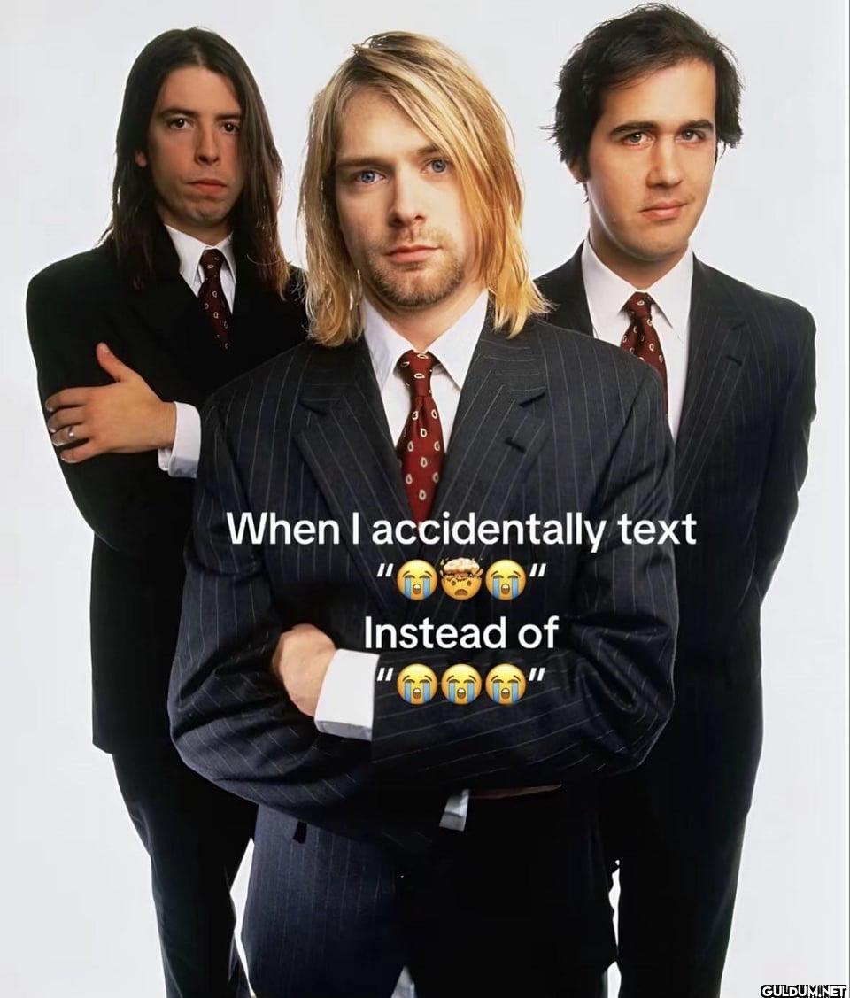 When I accidentally text...