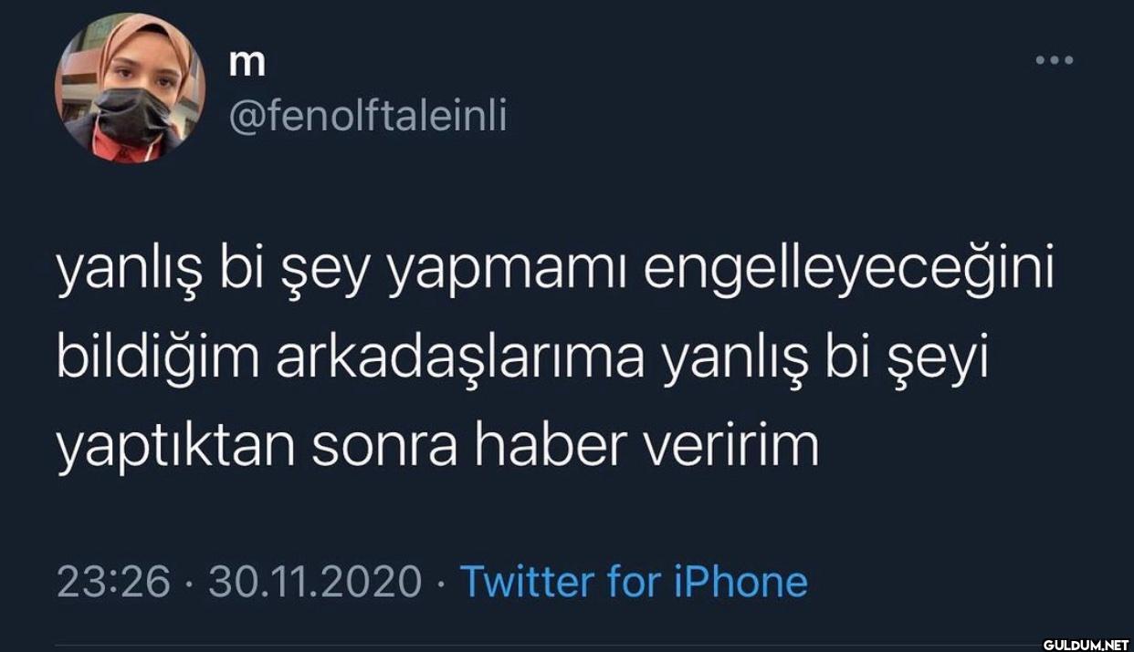 yanlış bi şey yapmamı...