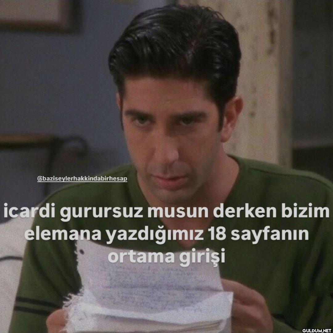 icardi gurursuz musun...