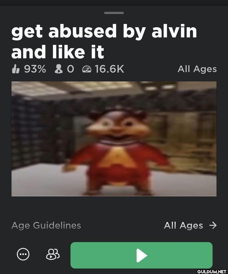 get abused by alvin and it...
