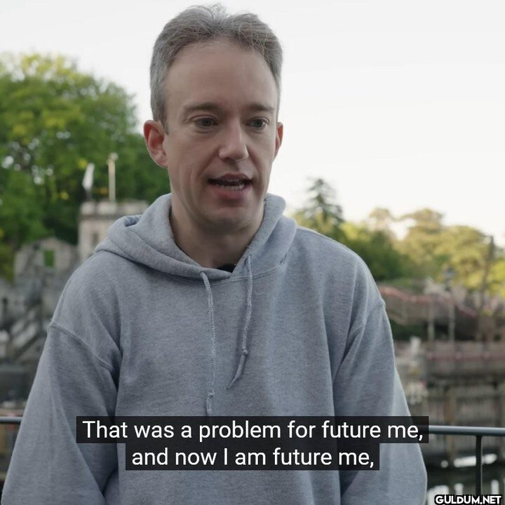 That was a problem for...