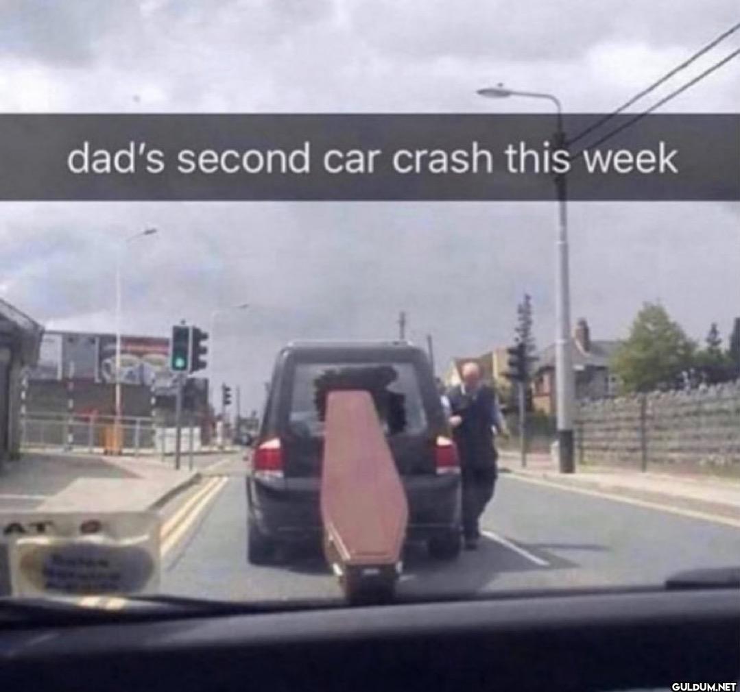 dad's second car crash this week