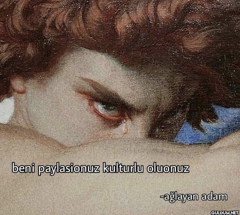 beni paylasionuz kulturlu...