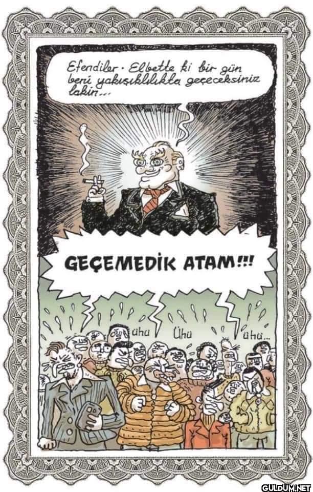 Geçemedik Atam.....