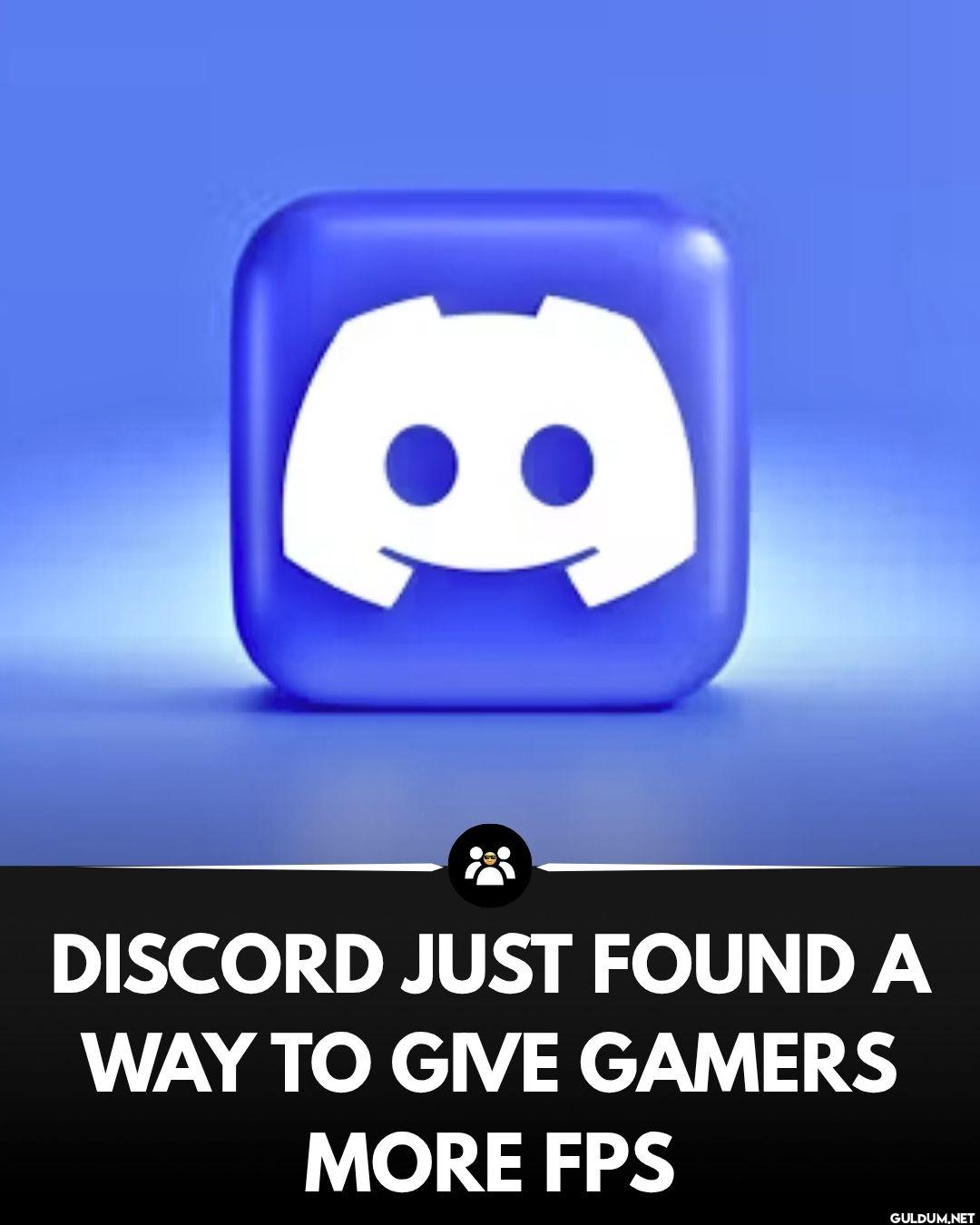 Discord, düşük donanımlı...