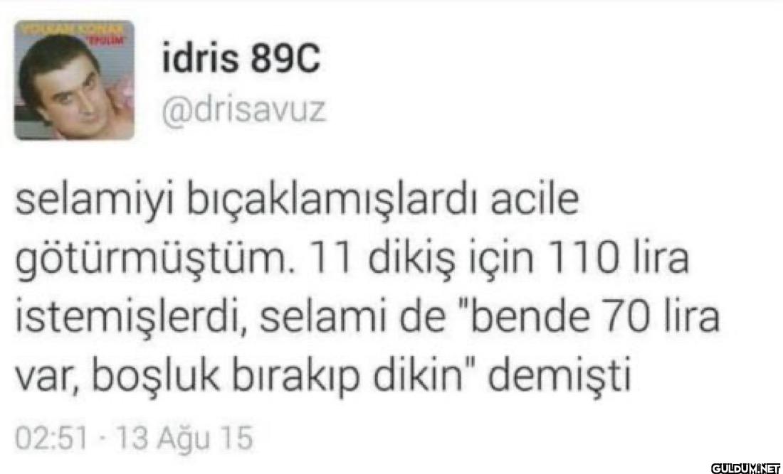 selamiyi bıçaklamışlardı...