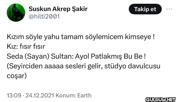 Kızım söyle yahu tamam...