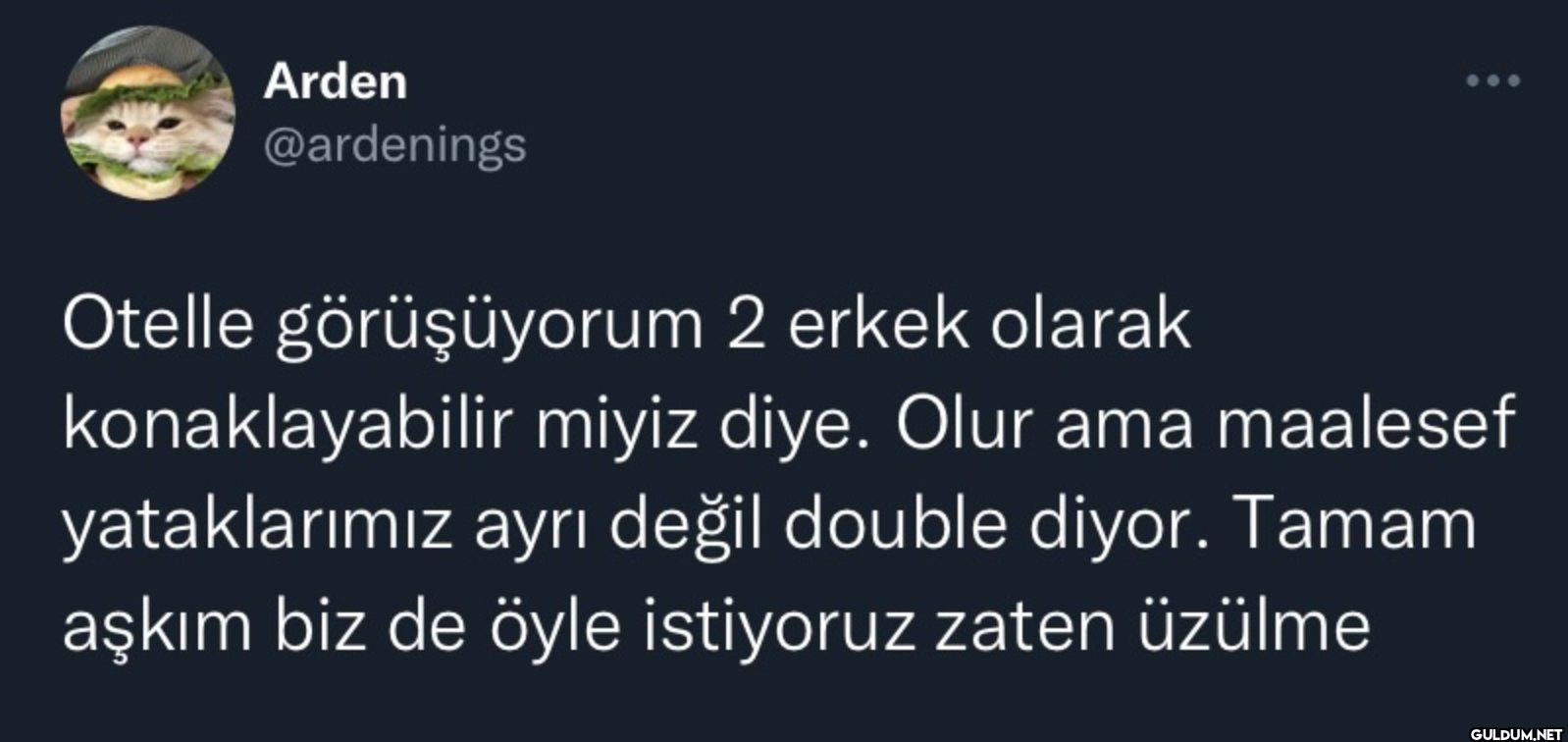 Otelle görüşüyorum 2 erkek...