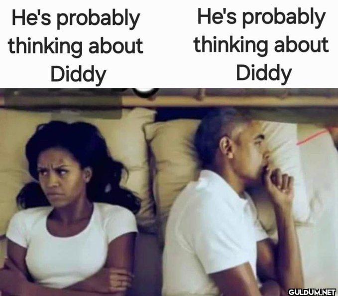 😏    He's probably...