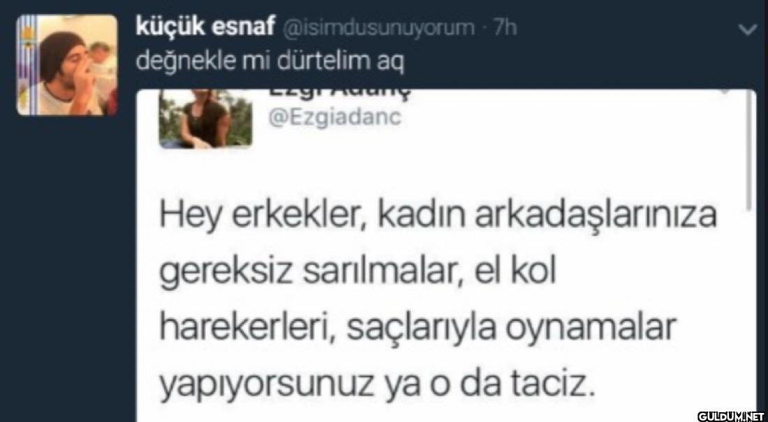 .7h değnekle mi dürtelim...