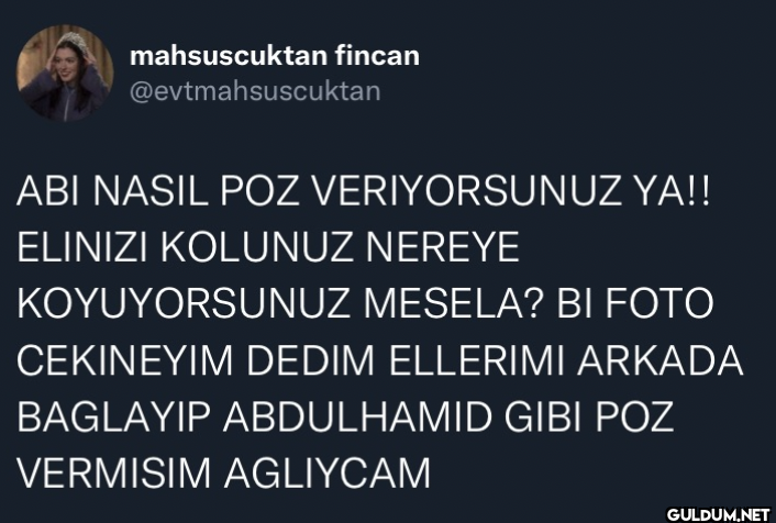 ABI NASIL POZ VERIYORSUNUZ...