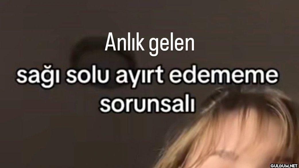 Anlık gelen sağı solu...