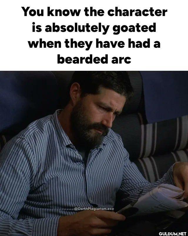 You know the character is...