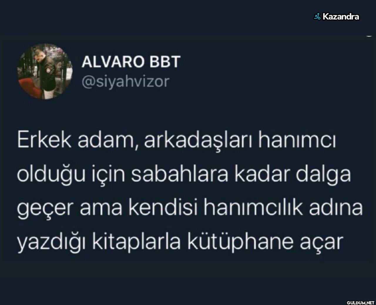 Kazandra Erkek adam,...