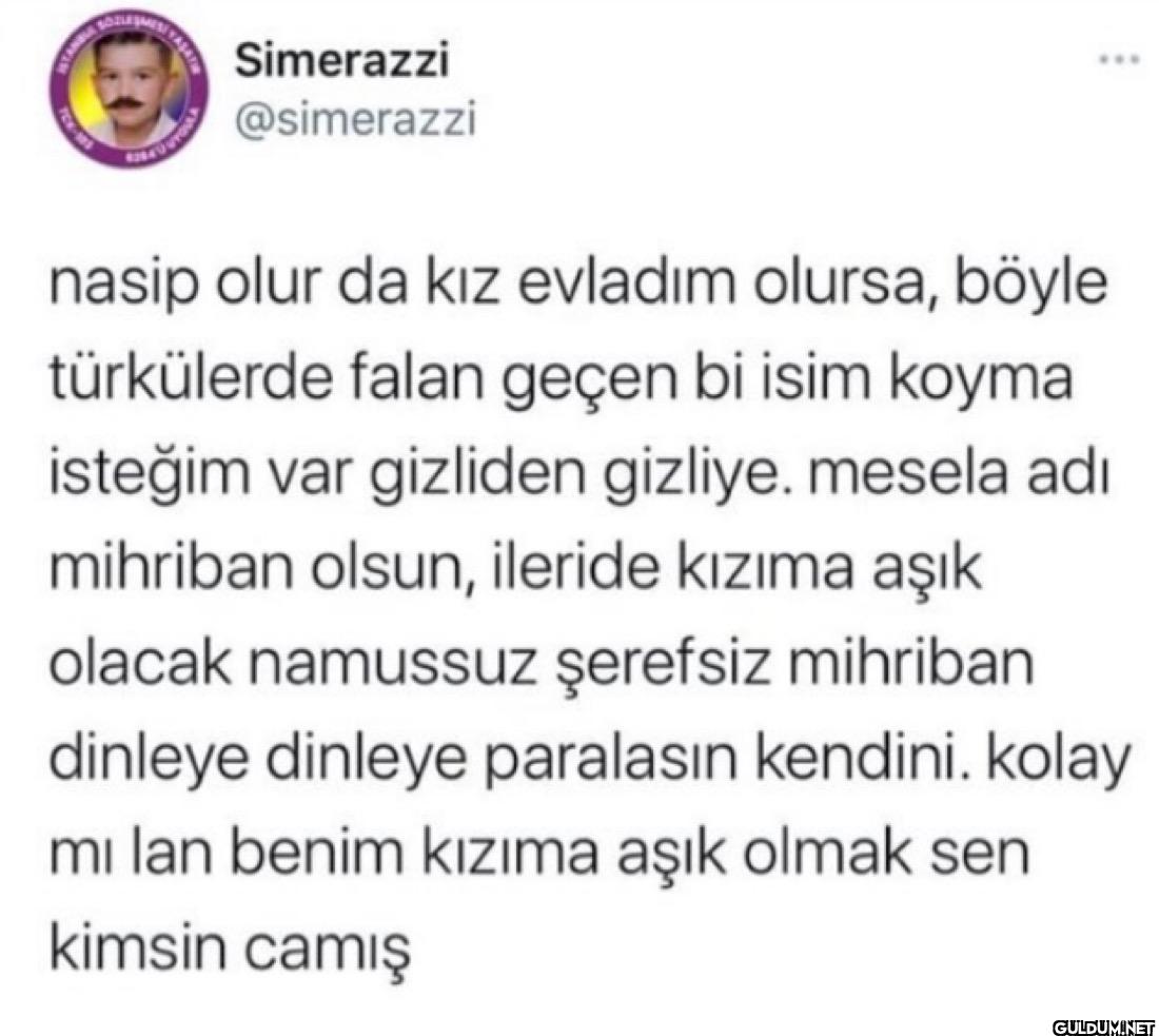 nasip olur da kız evladım...