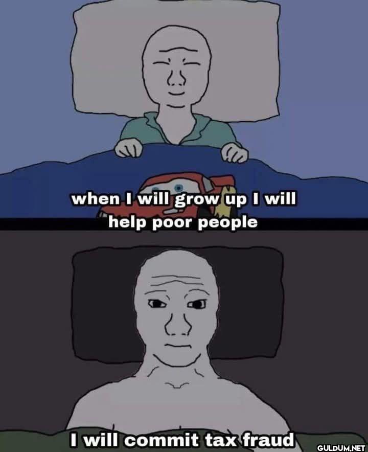 when I will grow up I will...