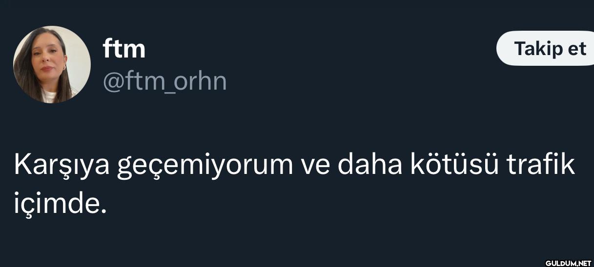 Karşıya geçemiyorum ve...