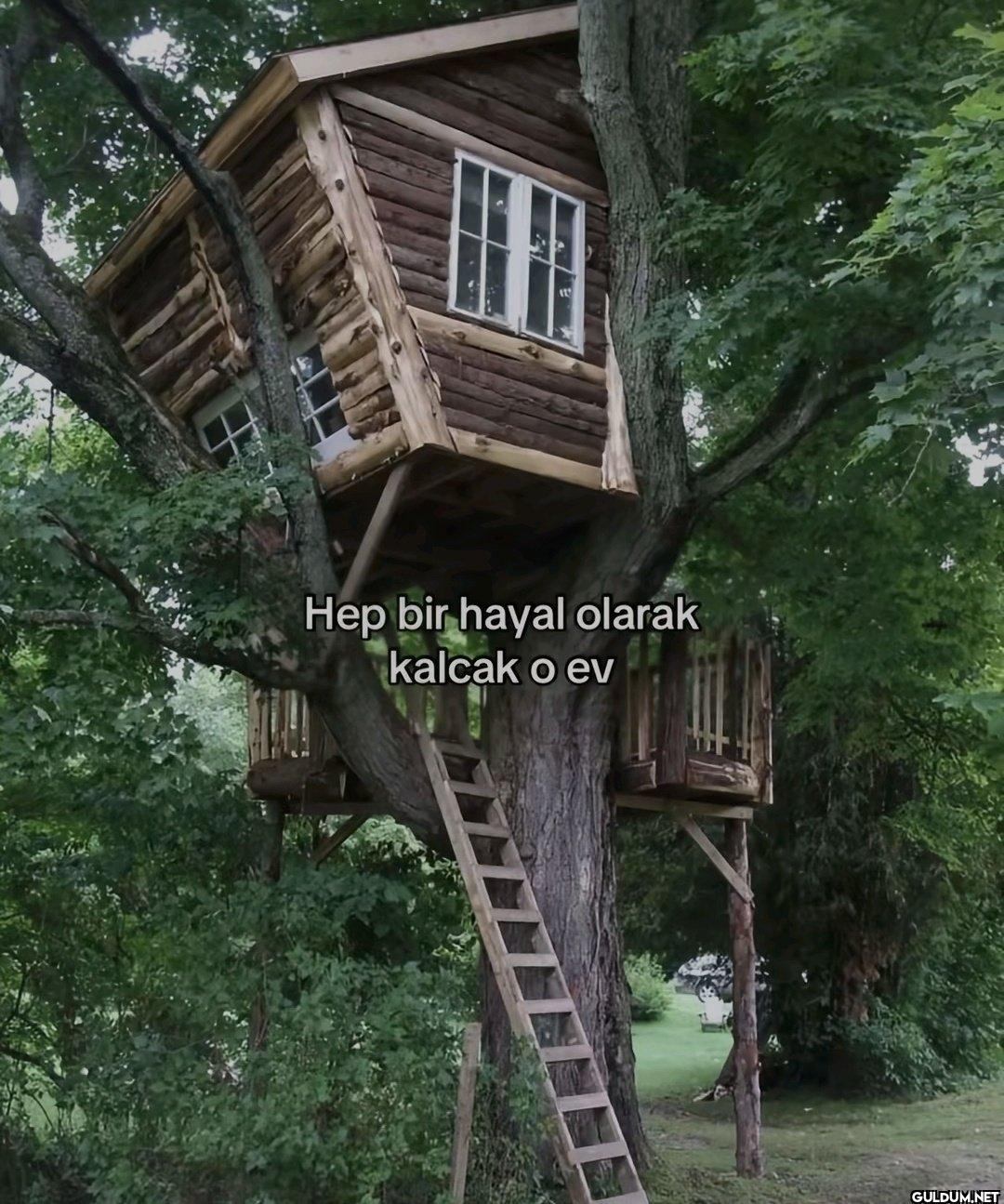 Hep bir hayal olarak kalcak o ev