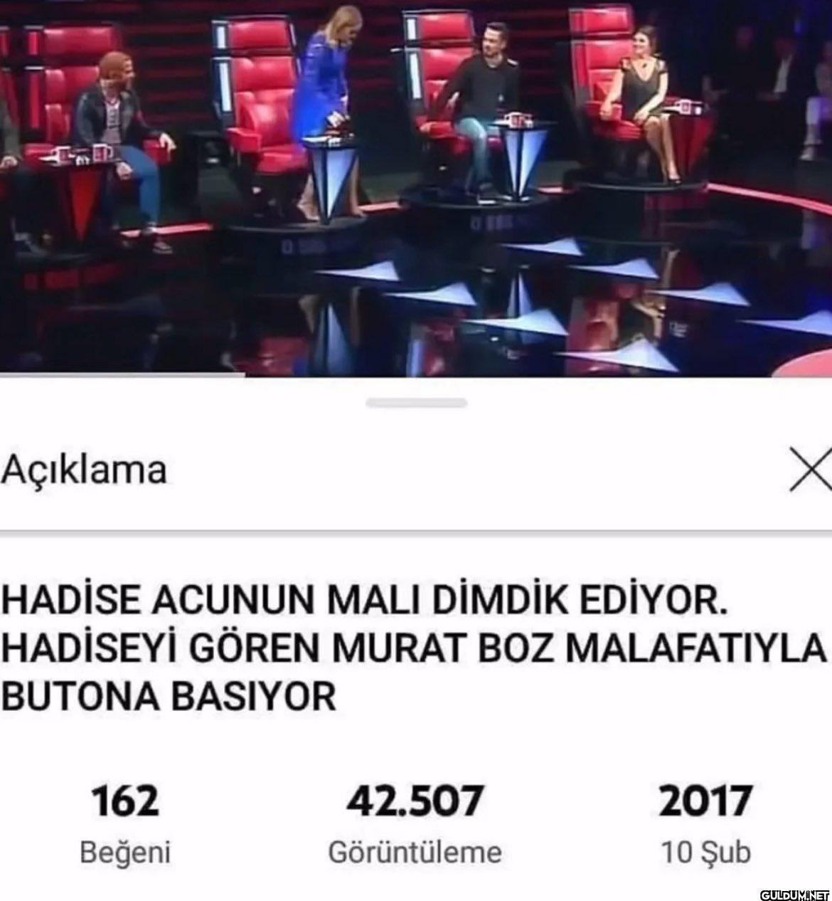 Açıklama ☑ HADİSE ACUNUN...