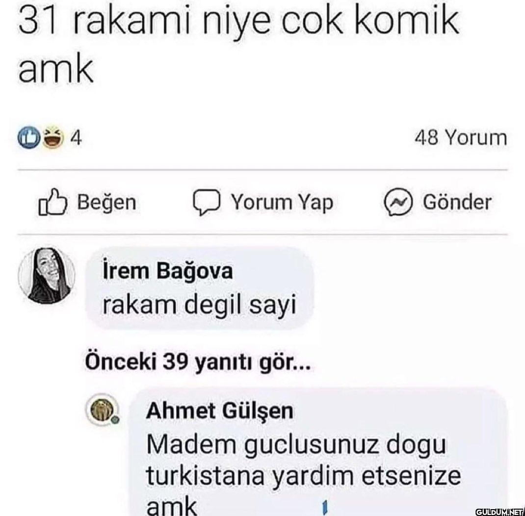 31 rakami niye cok komik...