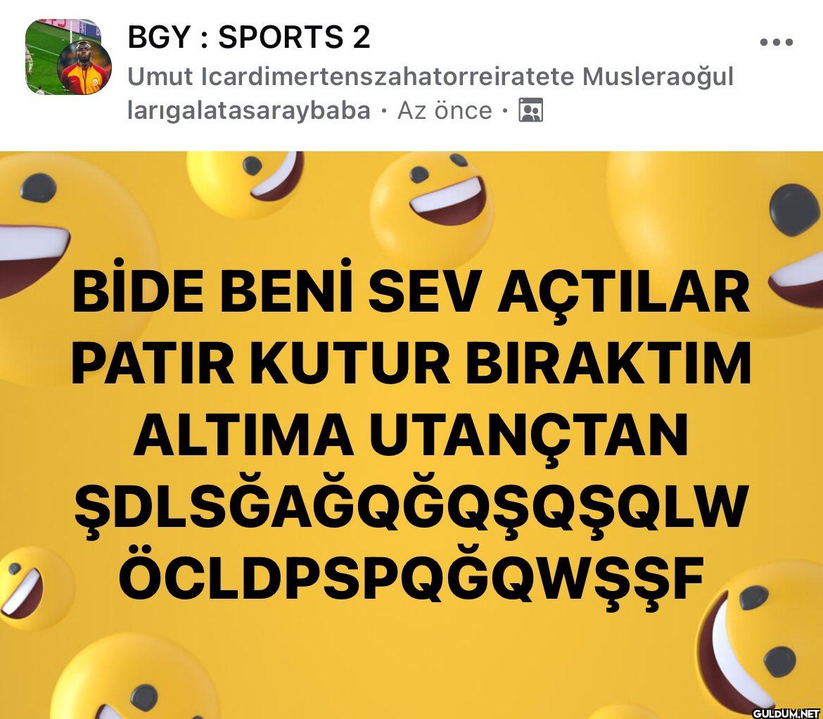 beni sev kahkaha attırdı...
