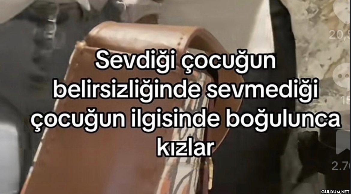 20 Sevdiği çocuğun...