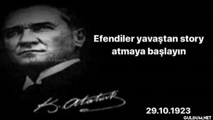 Efendiler yavaştan story...