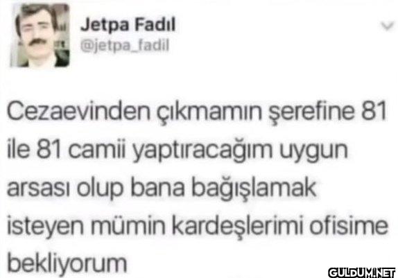 Cezaevinden çıkmamın...