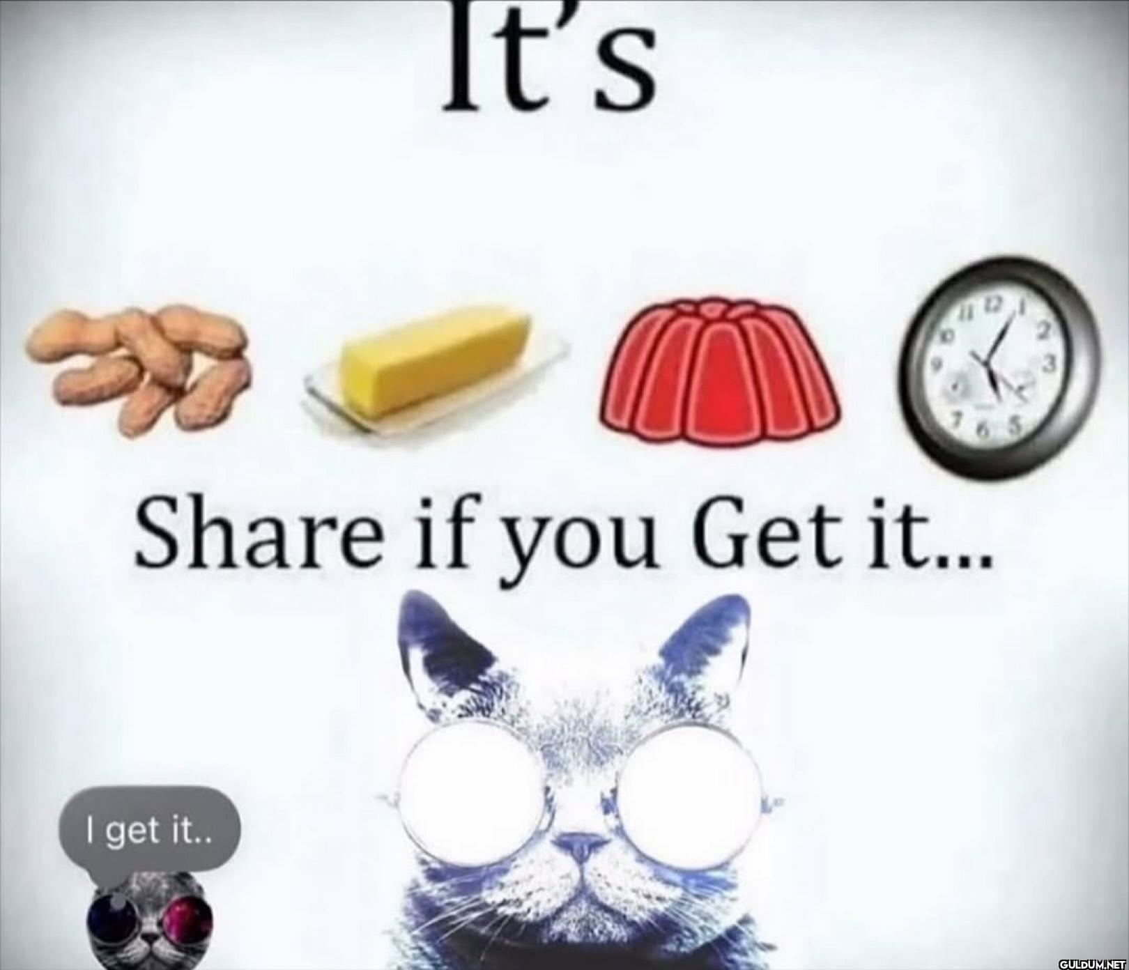 It's if you Get it... I get it..