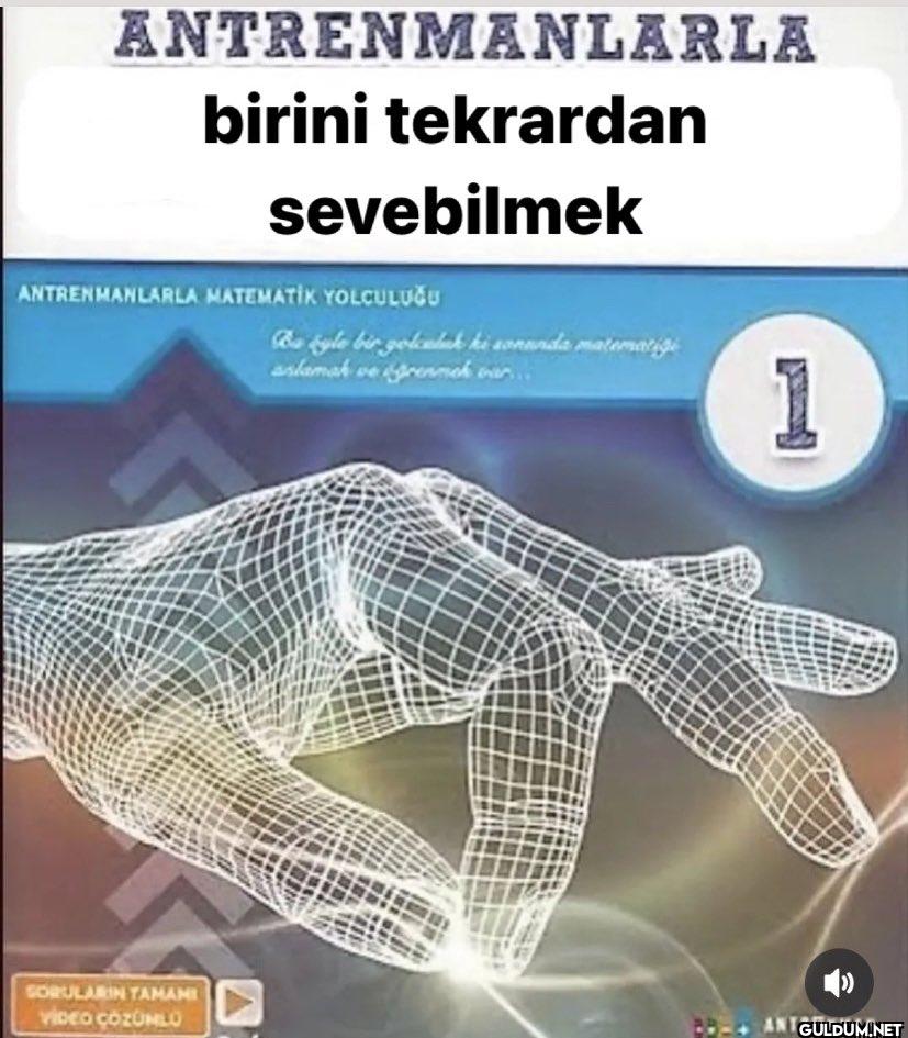 ANTRENMANLARLA birini...