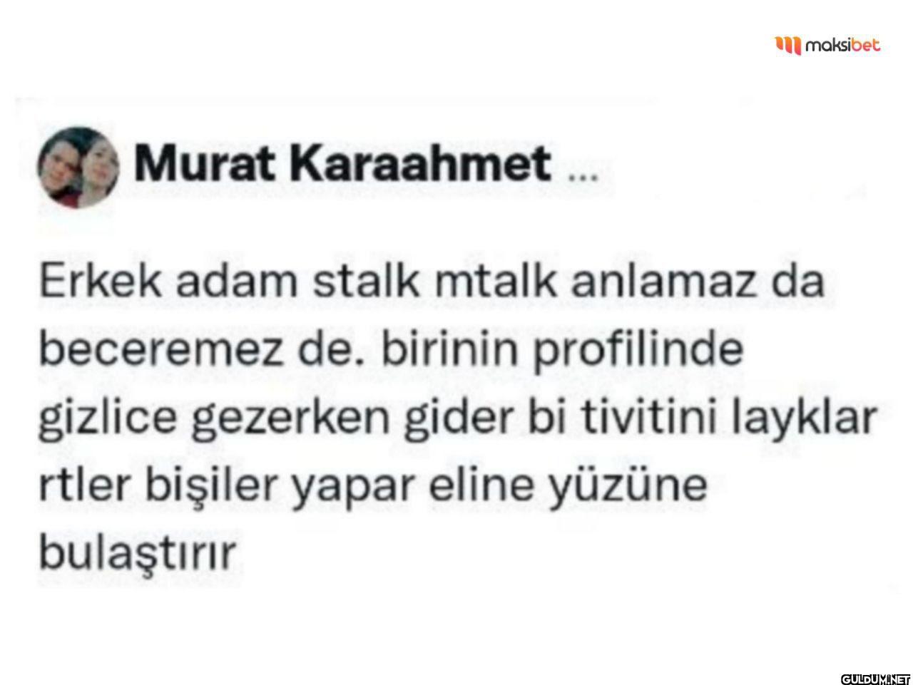 maksibet Murat...