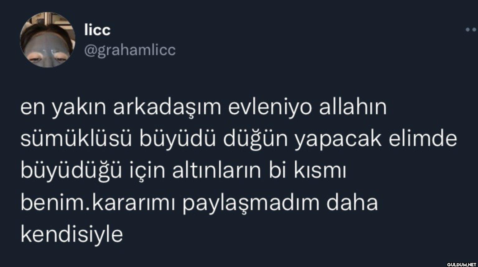 en yakın arkadaşım...