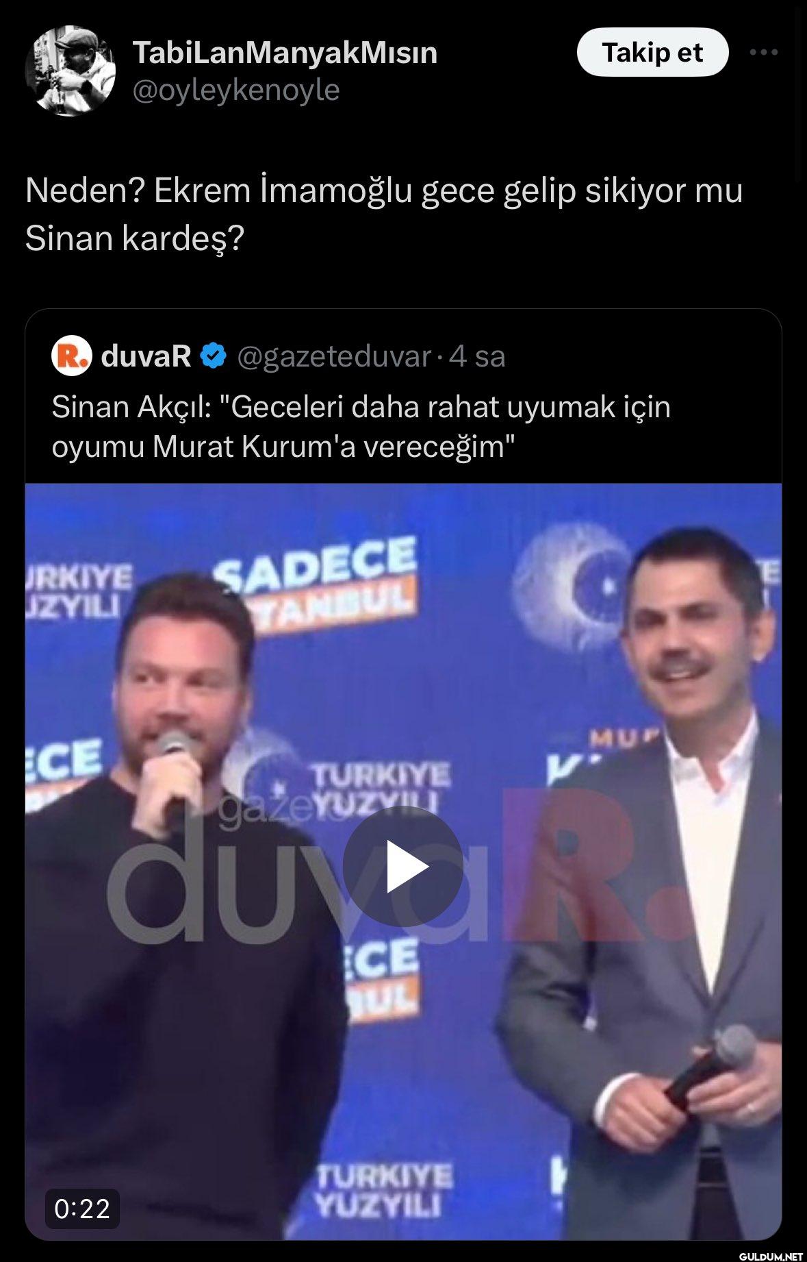 Takip et Neden? Ekrem...