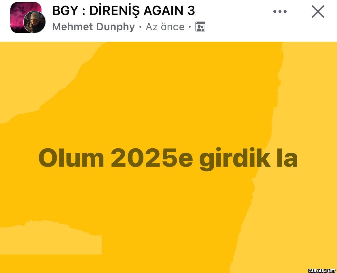 LAN 2025E GİRDİK    BGY:...