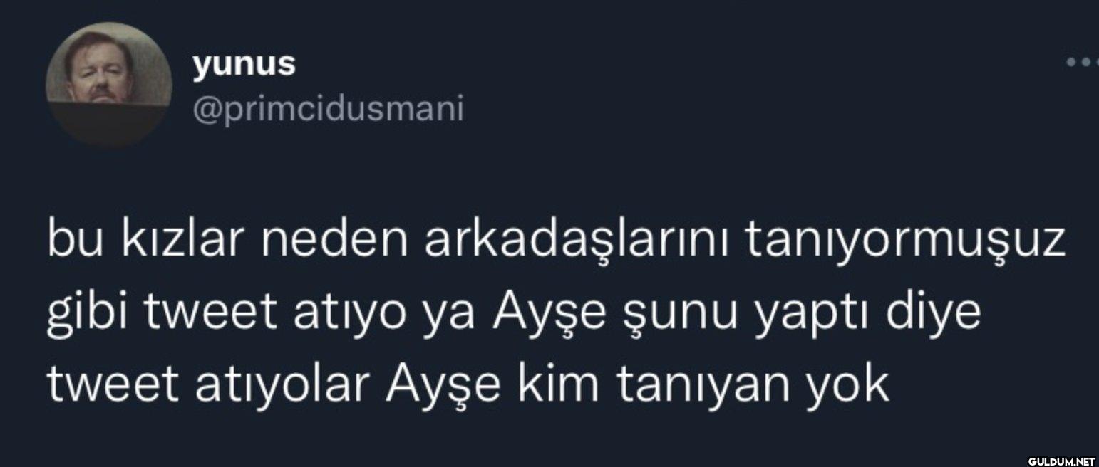 bu kızlar neden...