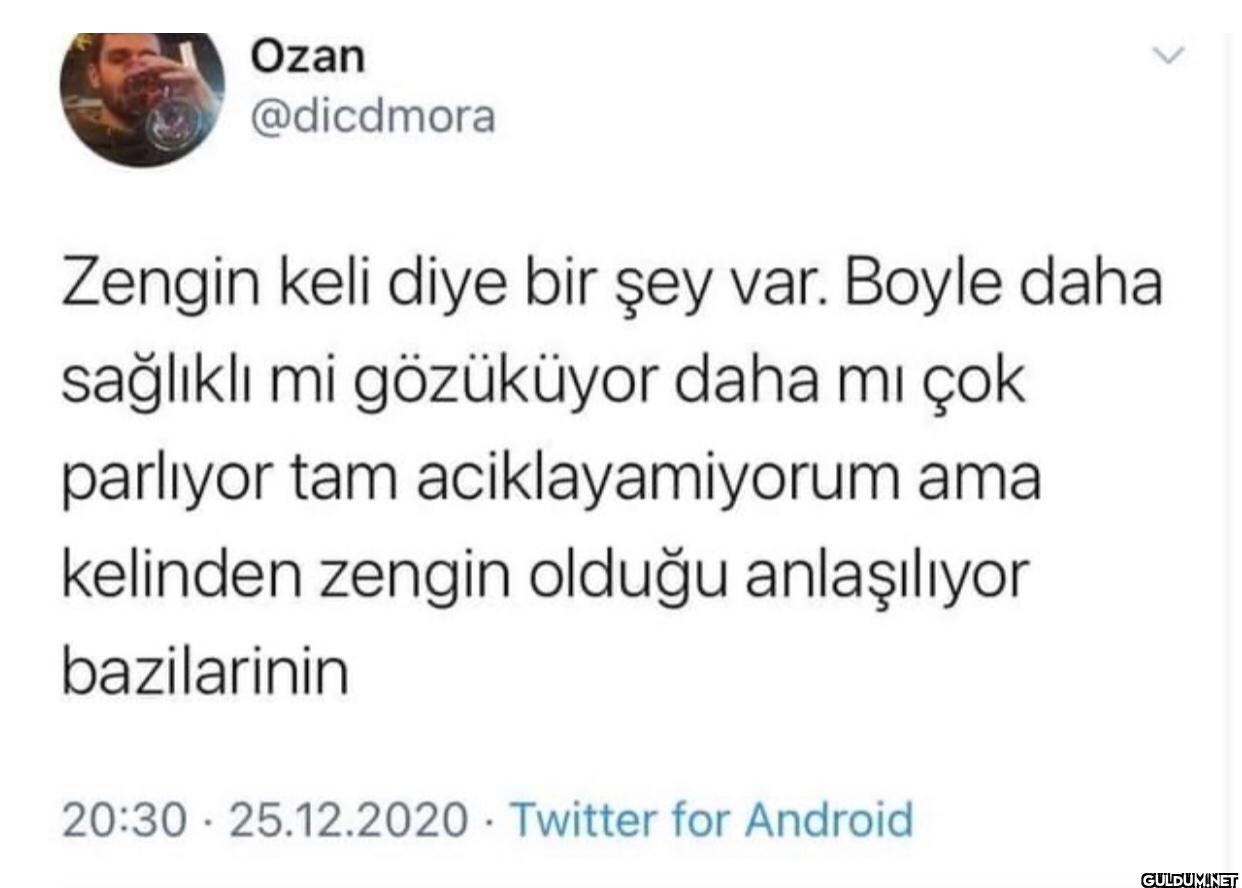 Zengin keli diye bir şey...