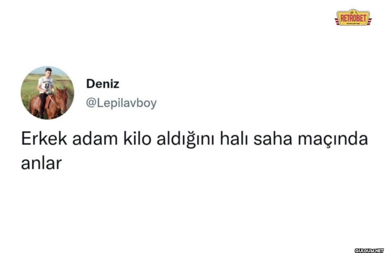 Erkek adam kilo aldığını...