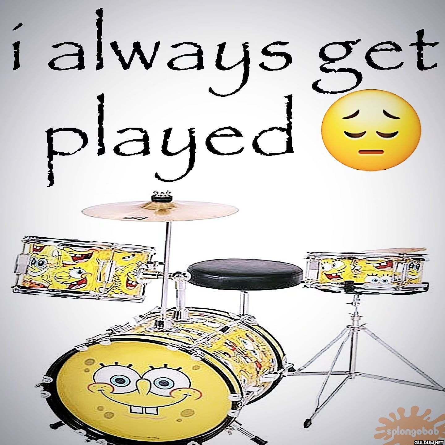i always get played