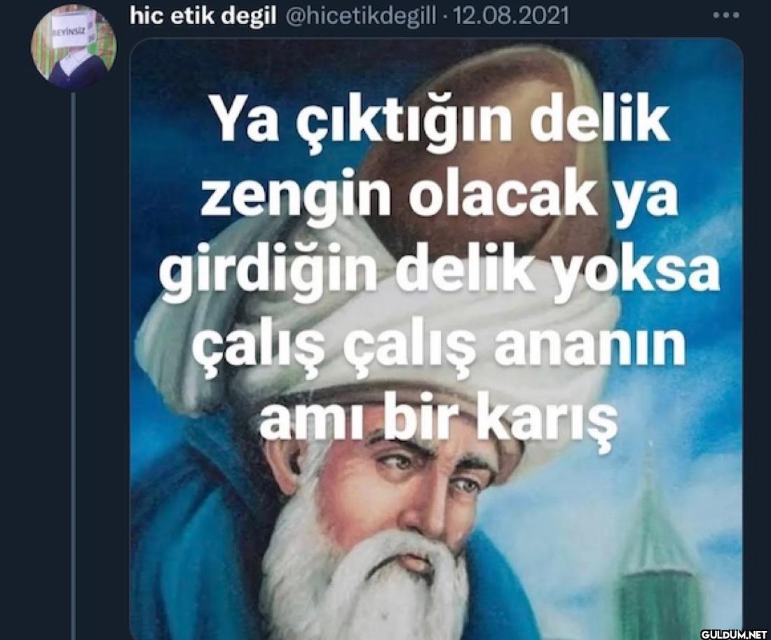 - 12.08.2021 Ya çıktığın...